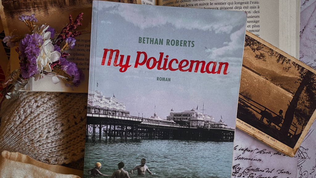 Avis lecture : My Policeman, Bethan Roberts